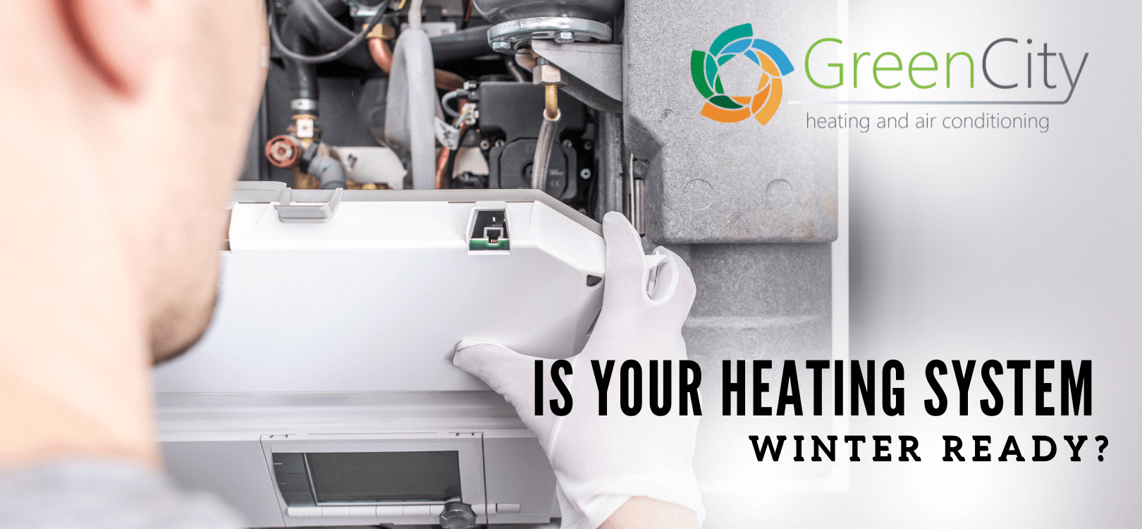 Is Your Heating System Winter Ready? 