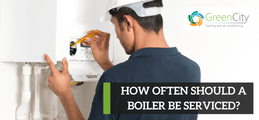 How Often Should a Boiler Be Serviced?
